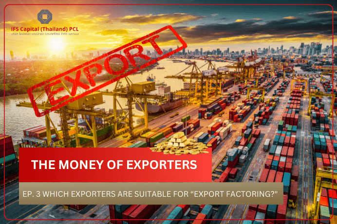 Ep. 3 "Which Exporters are Suitable for Export Factoring?"